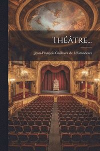 bokomslag Théâtre...