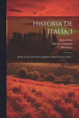 bokomslag Historia De Italia, 1