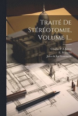 Trait De Strotomie, Volume 1... 1