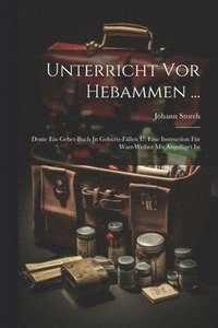 bokomslag Unterricht Vor Hebammen ...