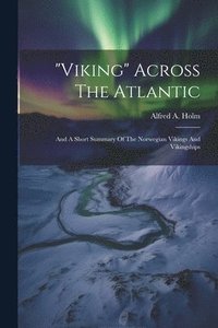 bokomslag "viking" Across The Atlantic