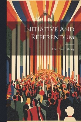 Initiative And Referendum 1