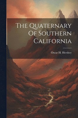 bokomslag Quaternary Of Southern California