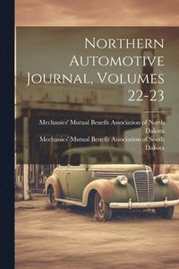 bokomslag Northern Automotive Journal, Volumes 22-23