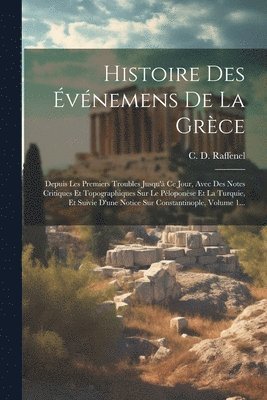 bokomslag Histoire Des vnemens De La Grce