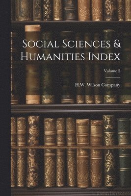 bokomslag Social Sciences & Humanities Index; Volume 2