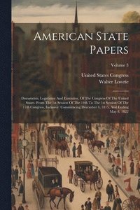 bokomslag American State Papers