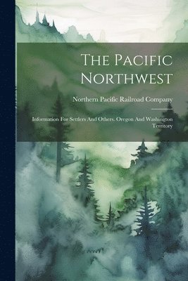 The Pacific Northwest 1