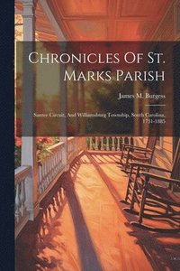 bokomslag Chronicles Of St. Marks Parish