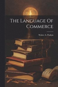 bokomslag Language Of Commerce