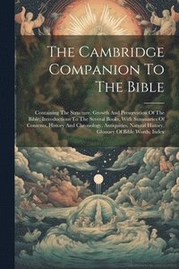 bokomslag The Cambridge Companion To The Bible