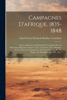 bokomslag Campagnes D'afrique, 1835-1848