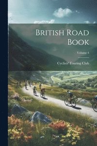 bokomslag British Road Book; Volume 4