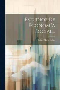 bokomslag Estudios De Economa Social...