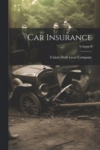 bokomslag Car Insurance; Volume 3