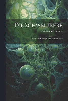 Die Schwelteere 1