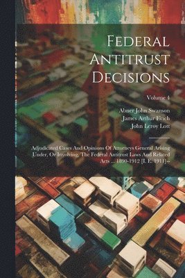 Federal Antitrust Decisions 1