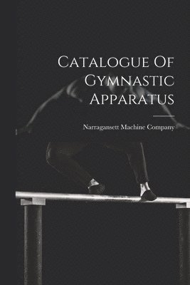 Catalogue Of Gymnastic Apparatus 1