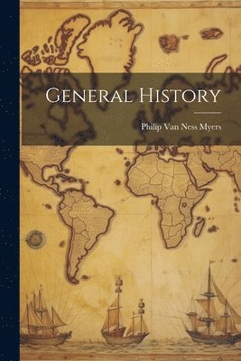 Philip Van Ness Myers - General History, Häftad