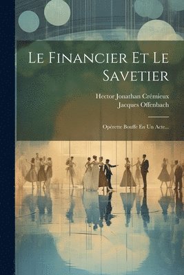 Le Financier Et Le Savetier 1