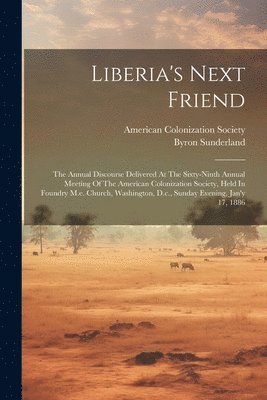 Liberia's Next Friend 1