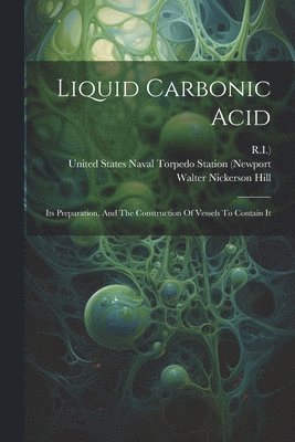 Liquid Carbonic Acid