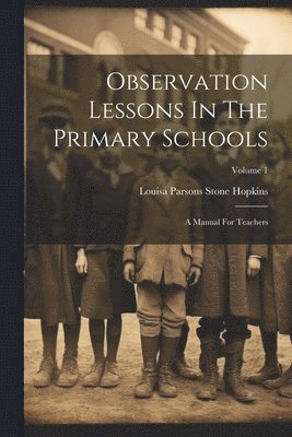 Observation Lessons In The Primary Schools 1