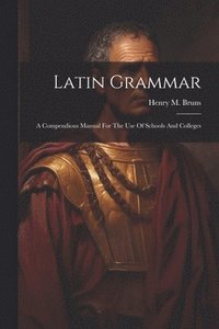 bokomslag Latin Grammar