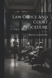 bokomslag Law Office And Court Procedure