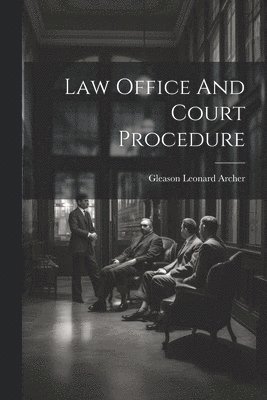 Law Office And Court Procedure 1