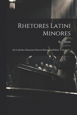 bokomslag Rhetores Latini Minores