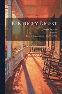 bokomslag Kentucky Digest