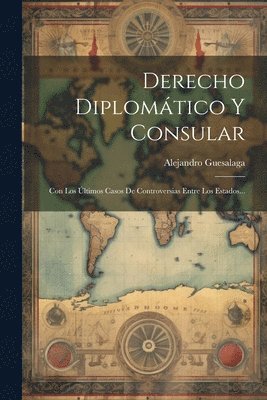 bokomslag Derecho Diplomático Y Consular