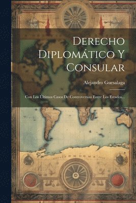 Derecho Diplomtico Y Consular 1