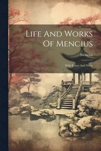 bokomslag Life And Works Of Mencius