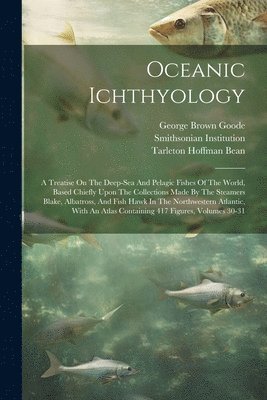 bokomslag Oceanic Ichthyology