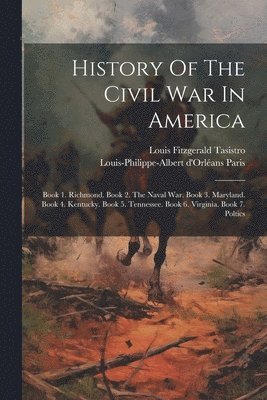 bokomslag History Of The Civil War In America