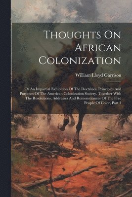 Thoughts On African Colonization 1