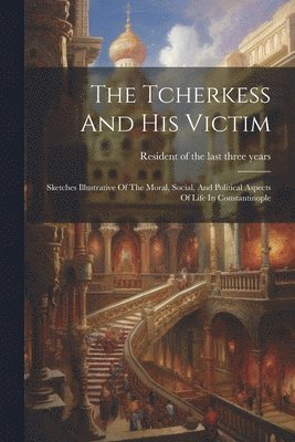 The Tcherkess And His Victim 1