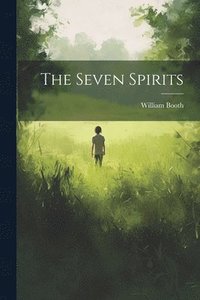 bokomslag The Seven Spirits