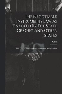 bokomslag Negotiable Instruments Law As Enacted By The State Of Ohio And Other States