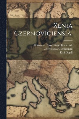 bokomslag Xenia Czernoviciensia.