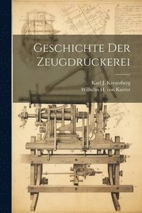 bokomslag Geschichte Der Zeugdruckerei