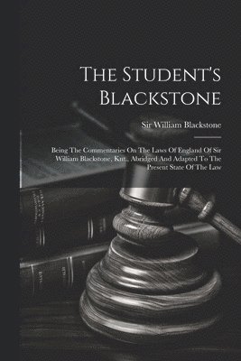 The Student's Blackstone 1