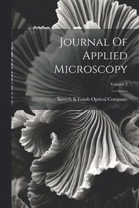 bokomslag Journal Of Applied Microscopy; Volume 2