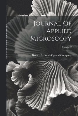 Journal Of Applied Microscopy; Volume 2 1