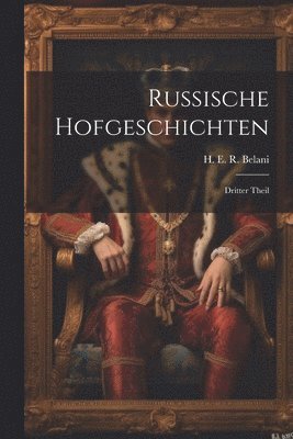 bokomslag Russische Hofgeschichten