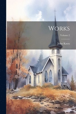 Works; Volume 2 1