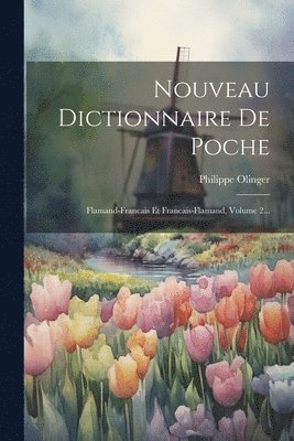 Philippe Olinger - Nouveau Dictionnaire De Poche, Häftad