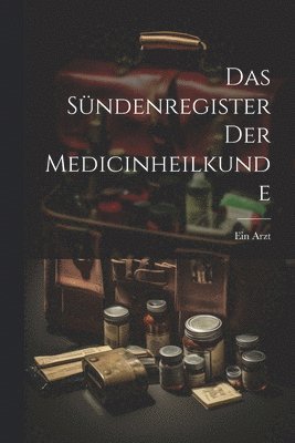 Das Sndenregister der Medicinheilkunde 1